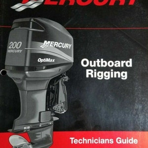 Mercury Outboard Rigging Technicians Guide Service Manual 90-881033R2 11/01