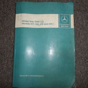 1988 MERCEDES Models 107 124 126 201 Service Repair Shop Manual WATER DAMAGED 88