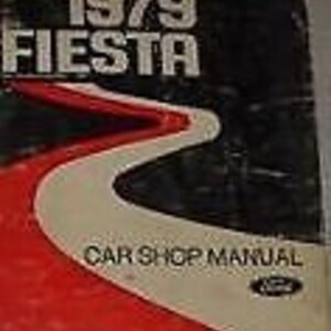 1979 FORD FIESTA Service Shop Workshop Repair Manual OEM