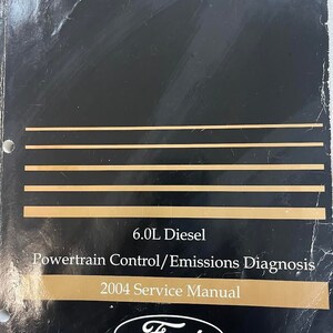 2004 Ford Truck 6.0 Liter Diesel Powertrain Control Emission Diagnosis Manual