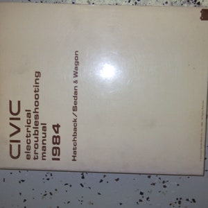 1984 Honda Civic SEDAN Electrical Troubleshooting Wiring Diagram Manual ETM EWD