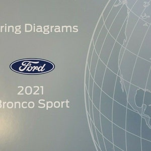2021 Ford Bronco Sport Electrical Diagram Manual EWD ETM OEM