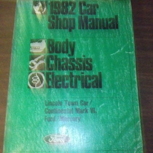 1982 Ford Lincoln Town Car Mark Crown Marquis Service Shop Repair Manual OEM 82