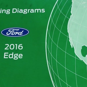 2016 Ford Edge Electrical Wiring Diagrams Diagram Service Manual EWD OEM