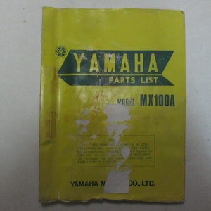 May include: A yellow parts list manual for a Yamaha MX100A model. The cover has the Yamaha logo and the text "Parts List" and "Model MX100A".