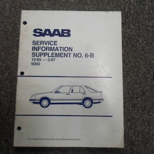 1985 86 1987 Saab 9000 Service Information Supplement No. 6-B Manual Factory 87