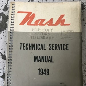 1949 Nash 600 Ambassador 6 Series Technical Service Repair Shop Manual NEW