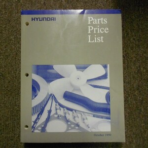 1999 Hyundai Parts Price List Manual Oct Scoupe Excel Factory Oem Book 99