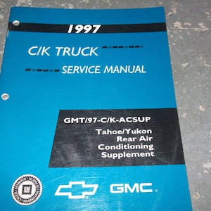 1997 Chevy Tahoe Ck C/K Truck A/C Service Shop Repair Manual Supplement
