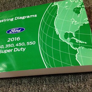 2016 Ford Truck F-250 F350 F250 450 550 Wiring Electrical Diagram Manual Oem Ewd