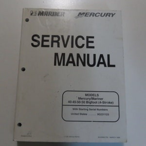 Mercury Mariner Outboards Service Manual 40 45 50 50 Bigfoot 4 Stroke WORN MARCH