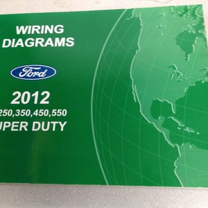 2012 Ford F-250 F350 F250 450 550 Wiring Electrical Diagram Manual NEW