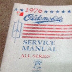 1976 GM Oldsmobile Olds All Series Service Repair Workshop Shop Manual OEM