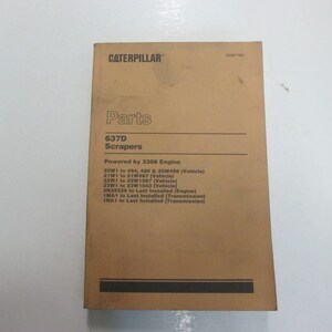 Caterpillar 637D Scrapers 3306 Engine Parts Manual STAINS 20W1 to 494 496 20W498
