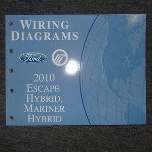 2010 Ford Escape Hybrid Electrical Wiring Diagram Ewd Manual