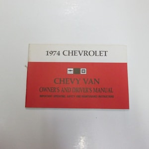 1974 Chevrolet Chevy Van Owners & Drivers Manual Operating Safety Maintenance***