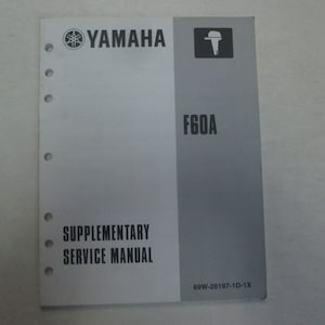2002 Yamaha Outboard Marine F60A Supplementary Service Manual 69W-28187-1D-1X***