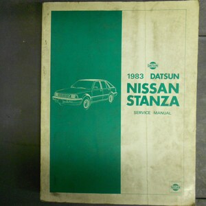 1983 Datsun Nissan Stanza Service Repair Shop Manual Factory OEM 83