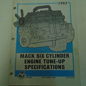 1983 Mack Trucks Six Cylinder 6 Cyl Engine Tune Up Specifications Manual Used