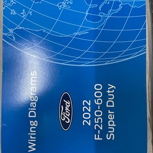2022 Ford TRUCK F-250 F350 F250 450 550 600 Wiring Electrical Diagram Manual OEM