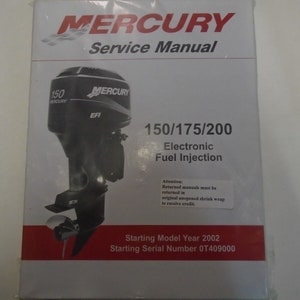 Könnte beinhalten: Ein Mercury Servicehandbuch für 150/175/200 Electronic Fuel Injection Motoren. Das Cover zeigt eine schwarze Außenbordmotor-Grafik und das Mercury-Logo in Rot. Enthält das Startmodelljahr 2002 und die Seriennummer OT409000.