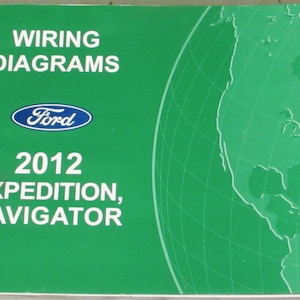 2012 Ford Expedition Navigator Electrical Wiring Diagram Service Shop Manual