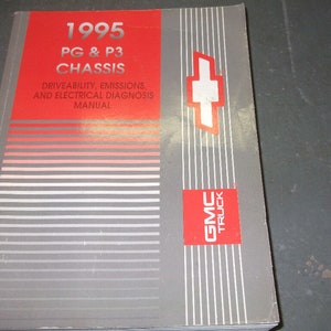 1995 Chevrolet Gmc Pg P3 Driveability Emission Electrical Service Manual WORN