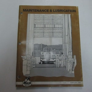 1989 Mack Trucks Maintenance & Lubrication Manual Water Damaged Factory Oem Deal