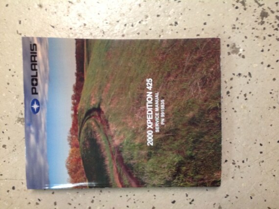 2000 Polaris Xpedition 425 Service Repair Shop Manual Factory - Etsy