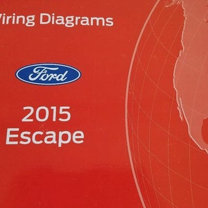 2015 Ford Escape Electrical Wiring Diagram Troubleshooting Manual EWD Factory