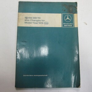 1979 Mercedes Modell 300 Td Intro To Service Handbuch Fabrik Oem Buch Flecken Abgenutzt
