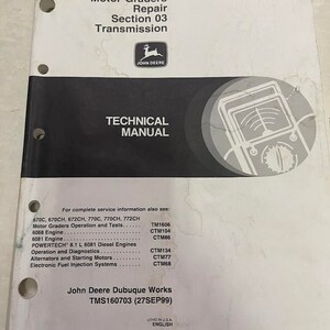 John Deere 670C 670CH 672CH 770C 772 Motor Graders Repair Section 3 Transmission