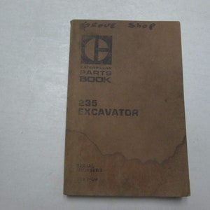 Caterpillar 235 Excavator Parts Book Manual 32K1-Up Faded Writing Water Damaged