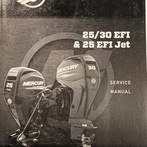 2016 Mercury Outboard 90-8M0105568 25 & 30 HP EFI FourStroke Service Manual OEM