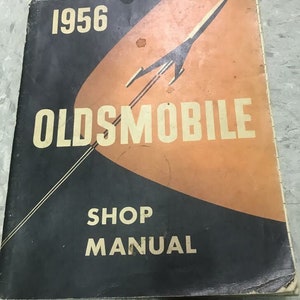 1956 GM Oldsmobile Olds All Models Service Shop Repair Manual Factory OEM