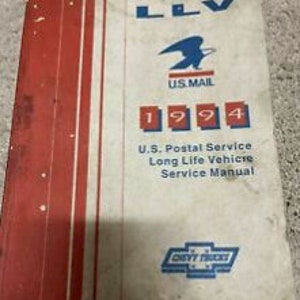 May include: A well-worn 1994 U.S. Postal Service Long Life Vehicle Service Manual. The cover features the USPS logo, the text "LLV" in blue, and the year "1994" in red. The bottom has the "CHEVY TRUCKS" logo.