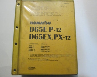 Komatsu D65E P-12 D65EX PX-12 Service Repair Shop Manual OEM Factory Book x