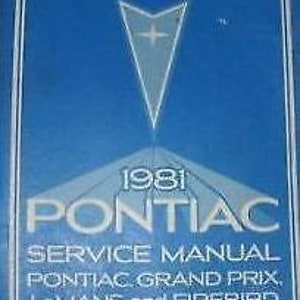 1981 Pontiac Firebird Trans Am Grand Prix Service Shop Repair Manual BRAND NEW