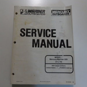 Mercury Mariner Outboards Service Manual 225 3 Litre 90-822900 WATER DAMAGED