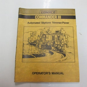 1976 Gomaco Commander III Automated Slipform Trimmer Paver Operators Manual DEAL
