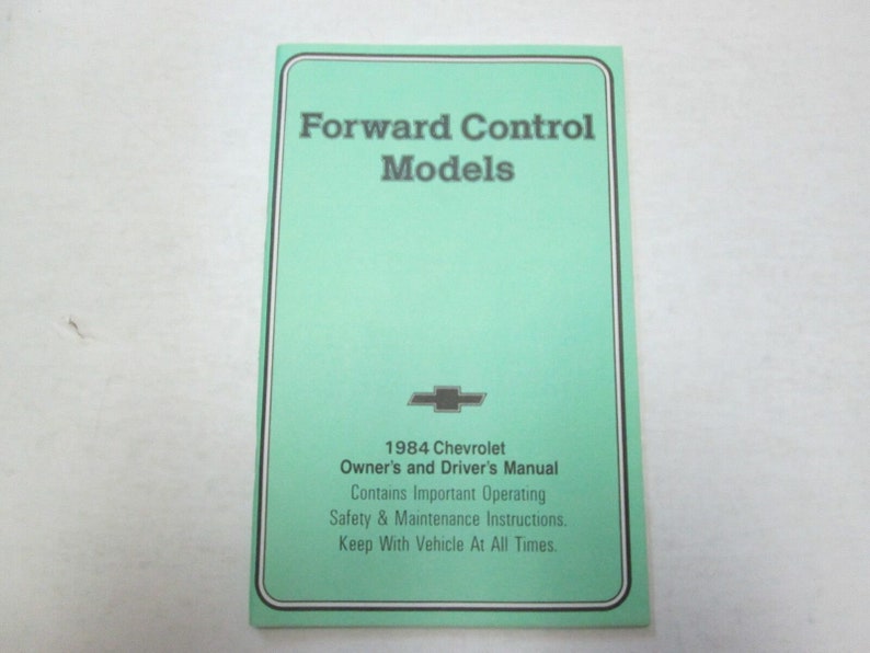 1984 Chevrolet Forward Control Models Owners & Drivers Manual FACTORY ...