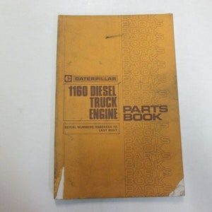 Caterpill 1160 Diesel LKW Motorteile Buch Handbuch 95B24224 ZURÜCK GEBAUT