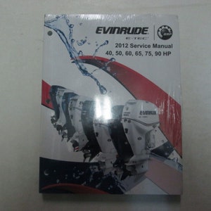 2012 Evinrude E-Tec 40 50 60 65 75 90 Hp Service Repair Shop Manual 5008734 ***