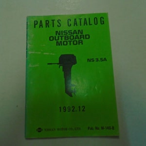 1992 Nissan Marine Outboard Motor NS 3.5A Parts Catalog Manual Pub. M-140-B