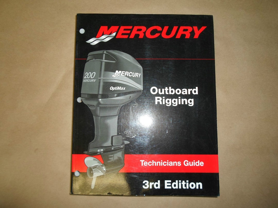 2001 Mercury Outboard Rigging Technicians Guide 3rd Ed 90-881033R2 OEM ...