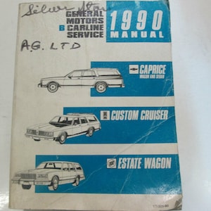1990 Chevrolet Caprice Custom Cruiser Estate Wagon Shop Service Repair Manual B