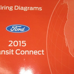 2015 Ford Transit Connect Electrical Wiring Diagram Troubleshooting Manual EWD