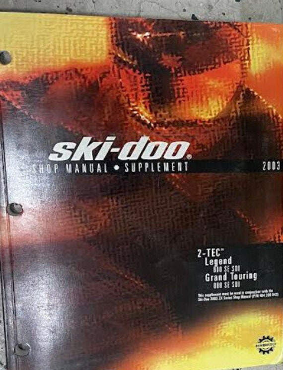 2003 Ski Doo Ski-Doo 2-Tec Legend 800 Se Sdi Grand Touring Shop Manuel Supplément