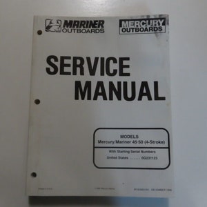 Mercury Mariner Outboards Service Manual 45 50 4 Stroke DECEMBER WATER DAMAGE 96