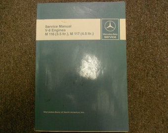 1971 1980 Mercedes V8 Engines M 116 3.5 M 117 4.5 Service Repair Shop Manual Oem